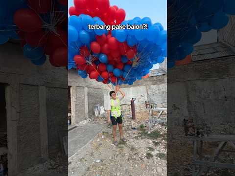 Nyobain terbang pake balon!