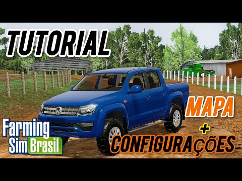 COMPLETE TUTORIAL ON FARMING SIM BRAZIL SETTINGS AND MAP