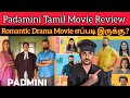 Padmini 2023 New Tamil Dubbed Movie Review CriticsMohan | Netflix | Padmini Review | KunchackoBoban