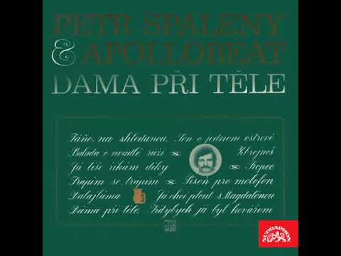 Petr Spálený - Dáma při těle (1970)