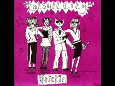 kenickie ramalamlama + early demo song -catsuit city