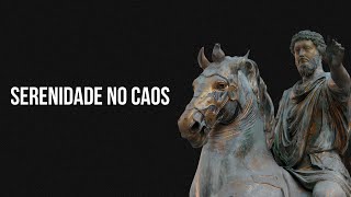 Homem, Fique Sereno No Caos - Meditações (Marco Aurélio)