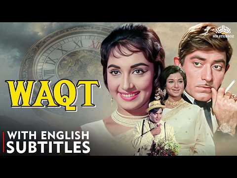 Bollywood's FIRST Multi-Starrer Epic | Waqt (1965) FULL HD Movie | Evergreen Classic