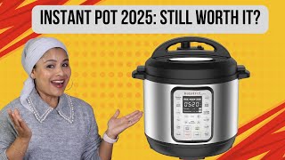 Is Instant Pot Still Worth It in 2025? Must-Know Tips & Tricks