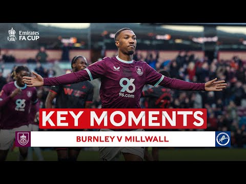 Burnley v Millwall | Key Moments | Third Round | Emirates FA Cup 2025-26