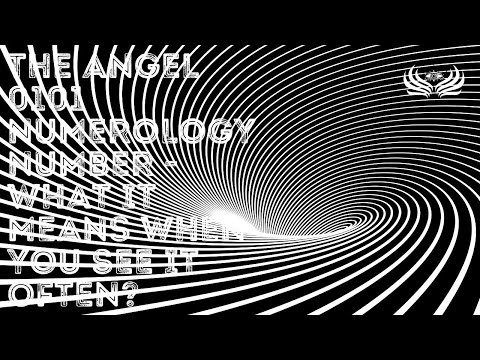 The Angel 0101 Numerology Number 🌠 What It Means When You See It Often?