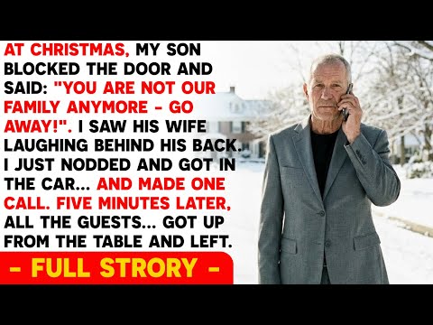 My Son Blocked The Door On Christmas — By Sunset He Was Jobless And Homeless
