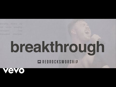 Red Rocks Worship - Breakthrough (Live)