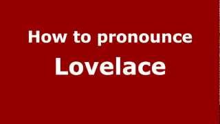 How to pronounce Lovelace
