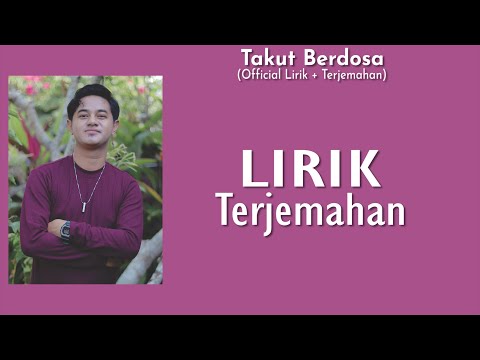 (Official Lirik +Terjemahan) Takut Berdosa - Budi Arsa