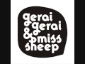 GeraiGerai & Miss Sheep Superman 