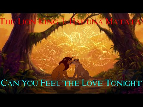 The Lion King 3: Hakuna Matata - Can You Feel the Love Tonight [Vocal]