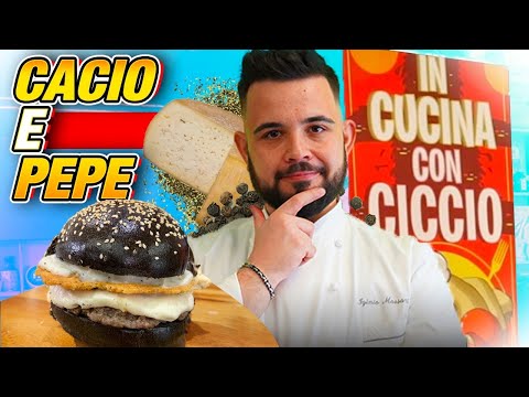 Hamburger 🍔 Il CACIO e PEPE “in cucina con Ciccio"