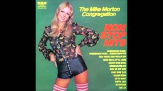 The Mike Morton Congregation - Non Stop Hits Volume One (Side 2) - 1972 - 33 RPM