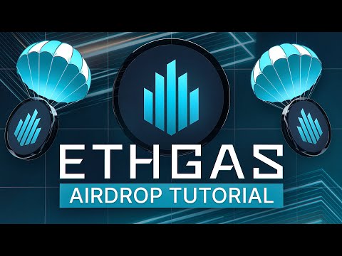 ETHGas Airdrop Tutorial [Free Airdrop Guide!]
