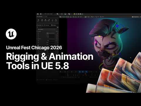 Unreal Engine 5.8의 리깅 및 애니메이션 도구 현황 | 언리얼 페스트 시카고 2026
