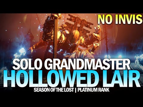 Solo Grandmaster Nightfall The Hollowed Lair (No Invis) [Destiny 2]