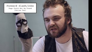 Forward Slash/Jobs: Page Could Not Be Found - 'Sabbatical' [S2E1]