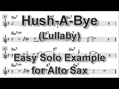 Hush-A-Bye (Lullaby) - Easy Solo Example for Alto Sax