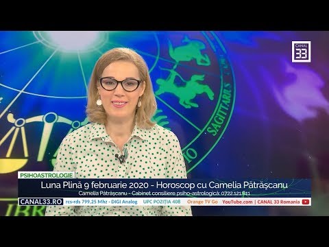 Luna Plină 9 februarie 2020 - Horoscop cu Camelia Pătrăşcanu