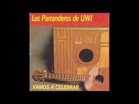 Vamos a Celebrar  - Los Parranderos de UWI