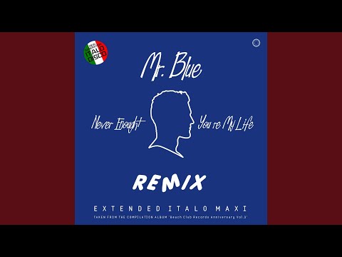 Never Enough (Extended Vocal Blue Mix)