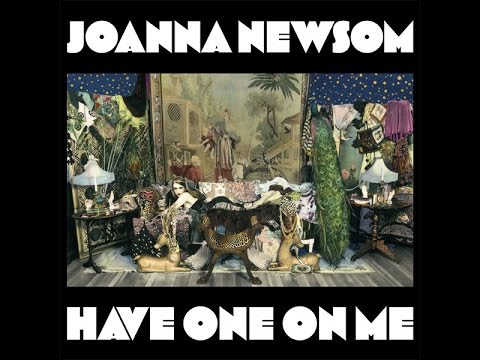 Joanna Newsom - Have One on Me (Full Album)