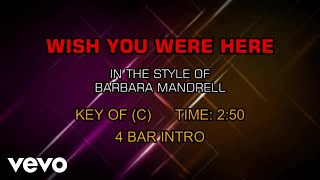 Barbara Mandrell - Wish You Were Here (Karaoke)