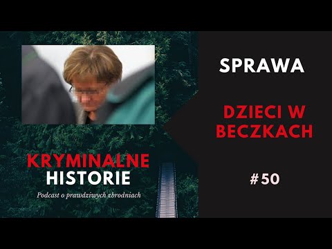 INFANT KILLER OR VICTIM? | THE CZERNIEJÓW CASE | CRIMINAL STORIES