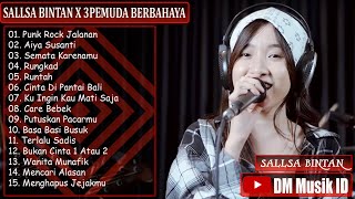 Download lagu SALLSA BINTAN , PUNK ROCK JALANAN FULL ALBUM FT 3PEMUDA BERBAHAYA mp3