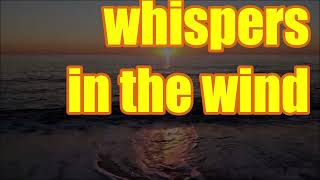 WHISPERS IN THE WIND / GETARAN JIWA - IVZ cover with lyrics  (Lobo )