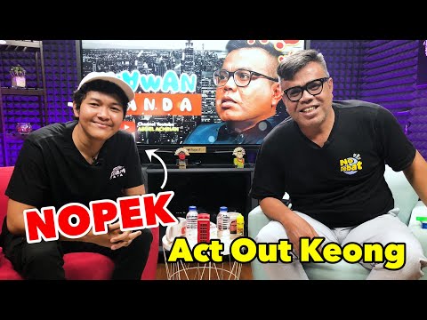 NOPEK - ACT OUT KEONG