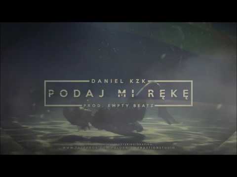 Daniel KZK - Podaj mi rękę (prod. Empty Beatz)