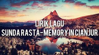 Download lagu Lirik Lagu Sunda Rasta-Memory In Cianjur mp3