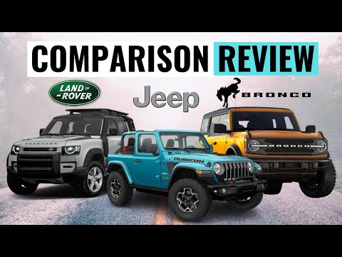 2022 Ford Bronco VS Jeep Wrangler VS Land Rover Defender Comparison Review