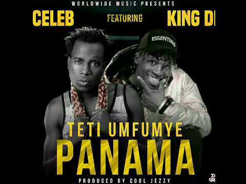 Y Celeb ft King Dee ...panama prody by cool jezzy