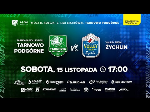 2 Liga. Tarnovia Volleyball Tarnowo Podgórne - Volley Team Żychlin | Mecz 8. kolejki Grupy A.