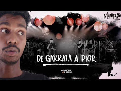 Henrique e Juliano - DE GARRAFA A PIOR Reaction