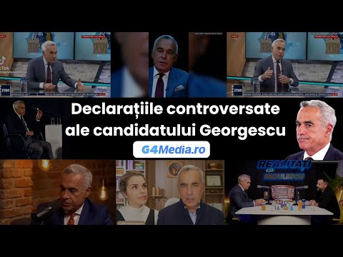 The most controversial statements of candidate Călin Georgescu