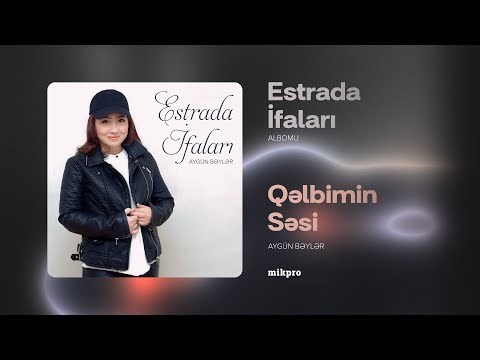 Aygün Bəylər — Qəlbimin Səsi (Rəsmi Audio)