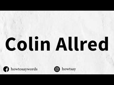 How To Pronounce Colin Allred