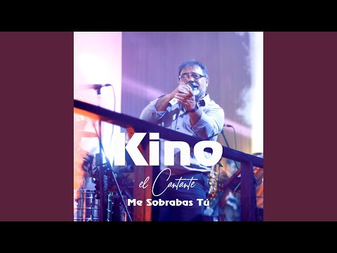 Me Sobrabas Tú