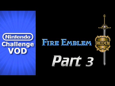 [VOD] Beating EVERY Nintendo Game | Fire Emblem Gaiden (Part 3) | Game #270