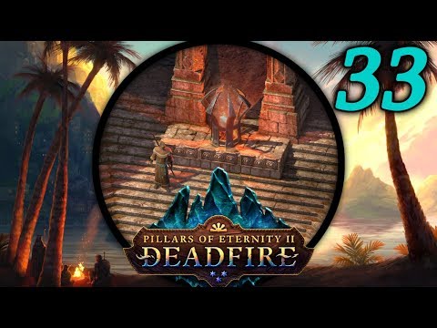 Cremation Irritation - Let's Play Pillars of Eternity II: Deadfire (PotD) #33