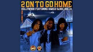 2 on to Go Home (Radio Edit)
