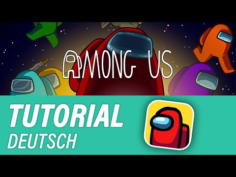Among Us Explanation (Beginner Tutorial German)