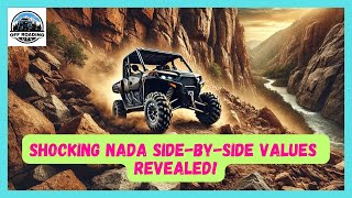 SHOCKING NADA SIDE-BY-SIDE VALUES REVEALED | NADA UTV VALUES