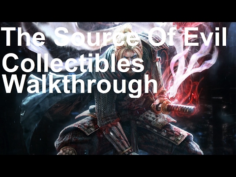 Nioh Collectibles - The Source Of Evil Walkthrough