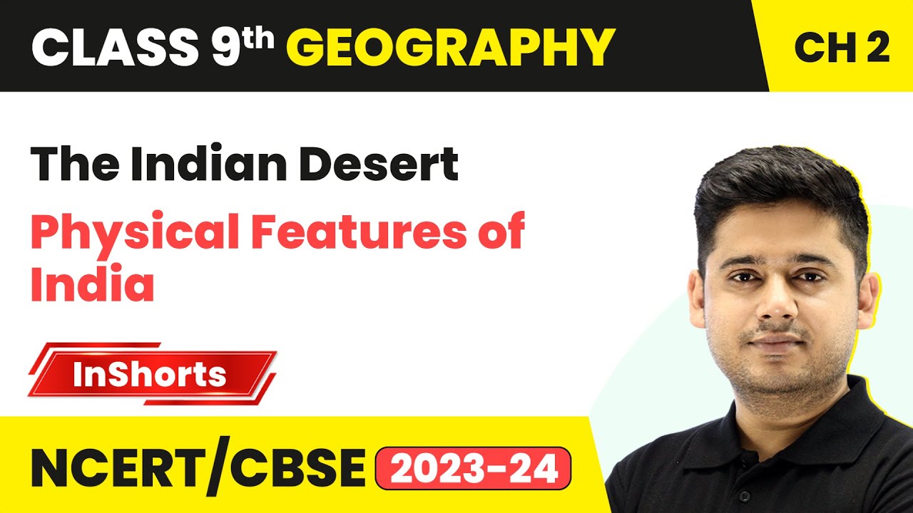 The Indian Desert | Class 9 Geography Chapter 2 | Physical Features of India
