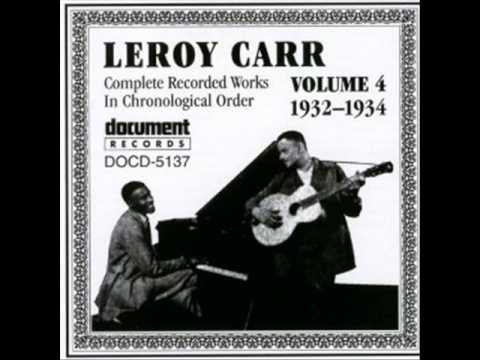 Leroy Carr & Scrapper Blackwell Blue Night Blues (1934)